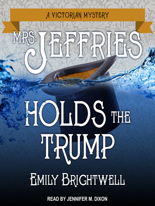 Title details for Mrs. Jeffries Holds the Trump by Emily Brightwell - Available